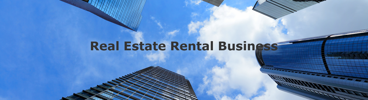 Real Estate Rental Business